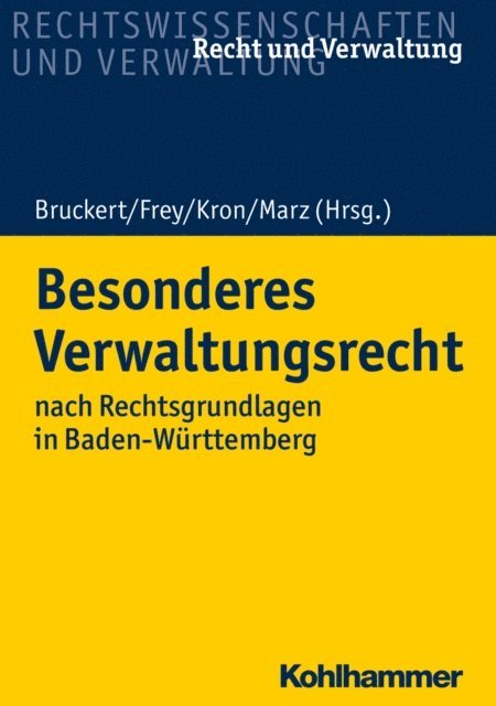 Anna Sophie Marz, Mirco Kron, Felix Bruckert, Michael Frey - Besonderes Verwaltungsrecht, E-bok