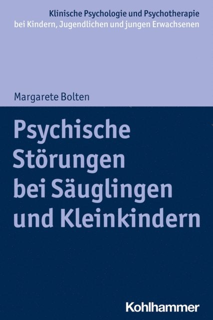Margarete Bolten - Psychische Störungen bei Säuglingen und Kleinkindern, E-bok