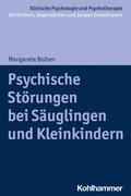 Psychische Störungen bei Sÿuglingen und Kleinkindern