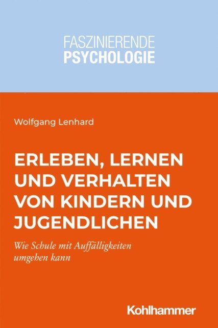 Wolfgang Lenhard - Erleben, Lernen und Verhalten von Kindern und Jugendlichen, E-bok