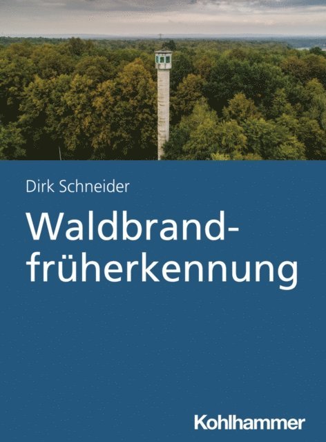 Dirk Schneider - Waldbrandfrüherkennung, E-bok