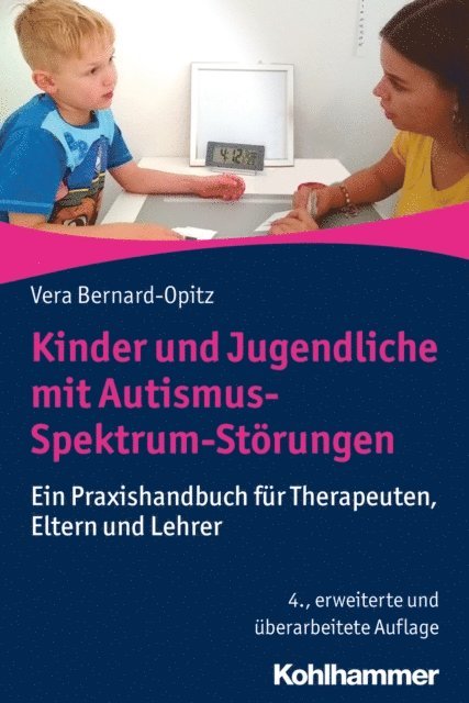 Vera Bernard-Opitz - Kinder und Jugendliche mit Autismus-Spektrum-Störungen, E-bok