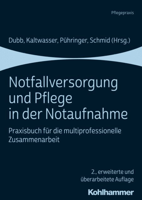 Katharina Schmid, Arnold Kaltwasser - Notfallversorgung und Pflege in der Notaufnahme, E-bok