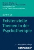Existenzielle Themen in Der Psychotherapie