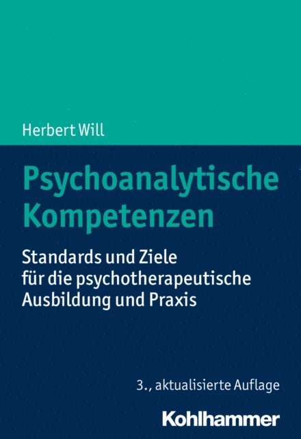 Herbert Will - Psychoanalytische Kompetenzen, E-bok