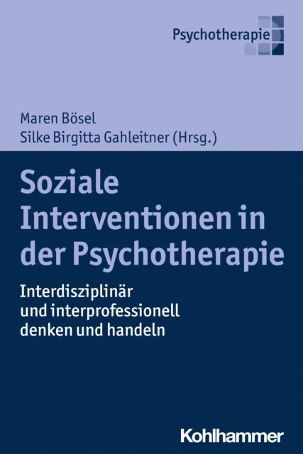 Maren Bosel, Silke Birgitta Gahleitner - Soziale Interventionen in der Psychotherapie, E-bok