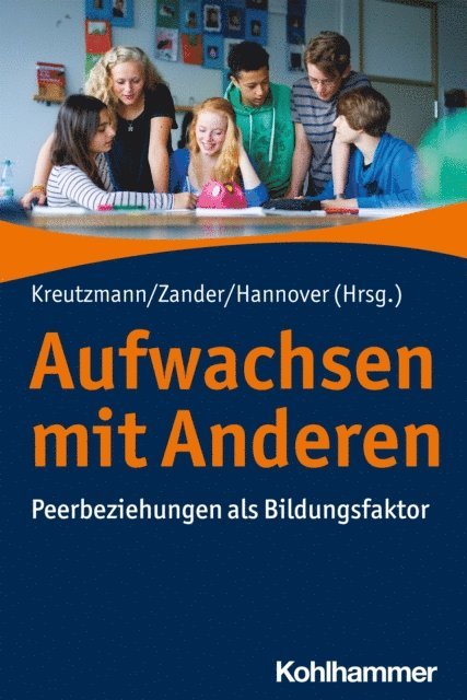 Bettina Hannover, Lysann Zander, Madeleine Kreutzmann - Aufwachsen mit Anderen, E-bok