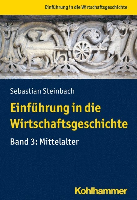 Sebastian Steinbach - Einführung in die Wirtschaftsgeschichte, E-bok
