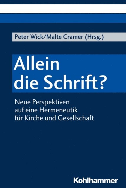 Peter Wick, Malte Cramer - Allein die Schrift?, E-bok