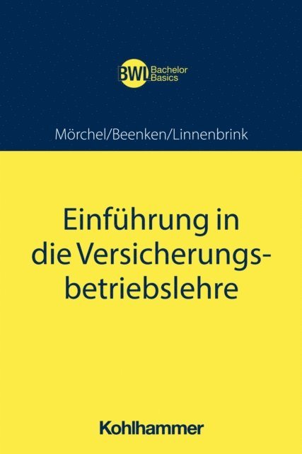 Jens Morchel, Lukas Linnenbrink, Matthias Beenken - Einführung in die Versicherungsbetriebslehre, E-bok
