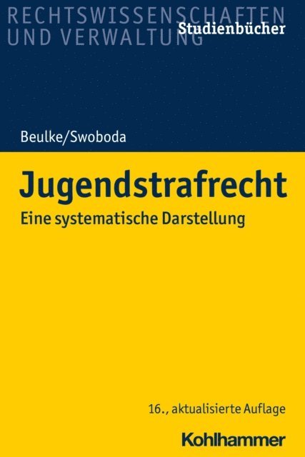 Werner Beulke, Sabine Swoboda - Jugendstrafrecht, E-bok