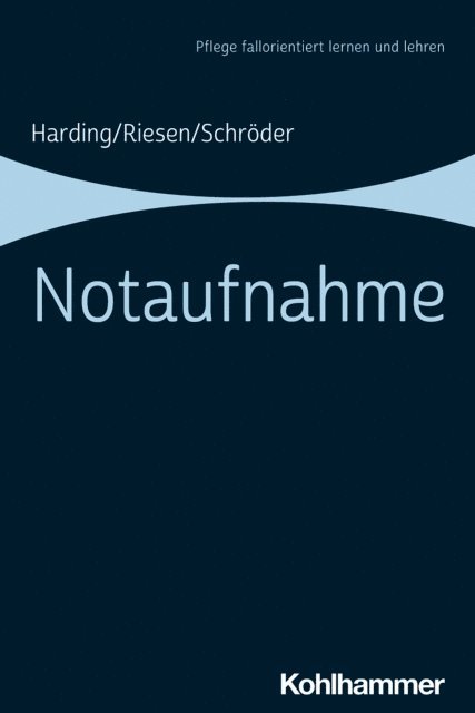 Stefanie Schroder, Matthias Riesen, Ulf Harding - Notaufnahme, E-bok