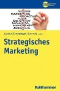 Strategisches Marketing: Eine Kundenorientierte Perspektive
