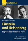Einstein Und Heisenberg: Begrunder Der Modernen Physik