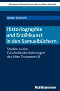 Historiographie und Erzÿhlkunst in den Samuelbüchern