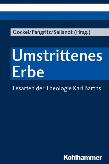 Matthias Gockel, Andreas Pangritz, Ulrike Sallandt - Umstrittenes Erbe, E-bok