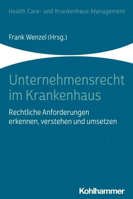 Frank Wenzel - Unternehmensrecht im Krankenhaus, E-bok. Tillgänglighet: Lägg i varukorg