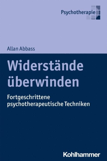 Allan Abbass - Widerstände überwinden, E-bok