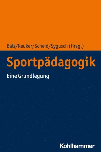 Ralf Sygusch, Volker Scheid, Eckart Balz, Sabine Reuker - Sportpädagogik, E-bok