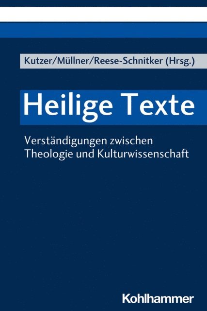 Annegret Reese-Schnitker, Ilse Mullner, Mirja Kutzer - Heilige Texte, E-bok