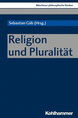 Sebastian Gab - Religion Und Pluralitat, Häftad