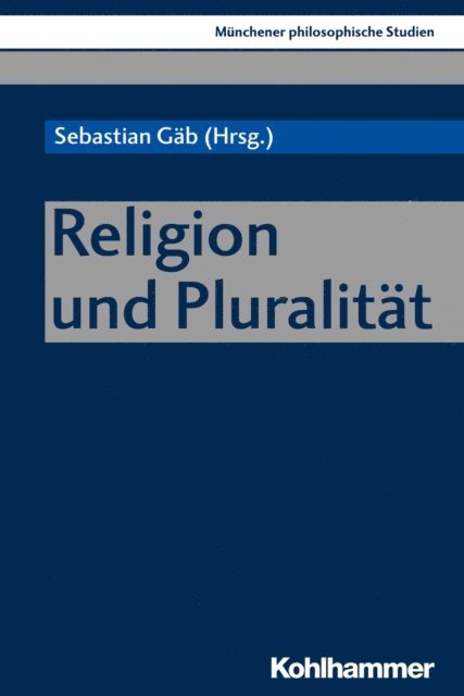 Sebastian Gab - Religion und Pluralität, E-bok