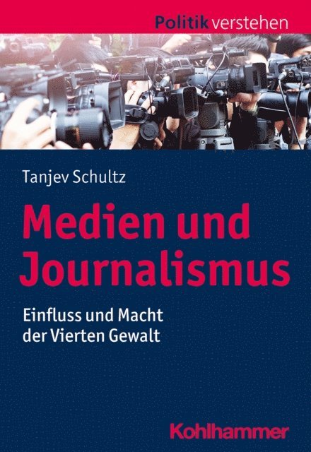 Tanjev Schultz - Medien und Journalismus, E-bok