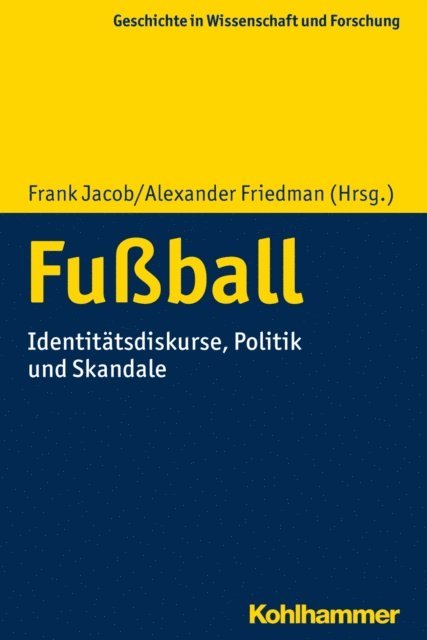 Alexander Friedman, Frank Jacob - Fußball, E-bok