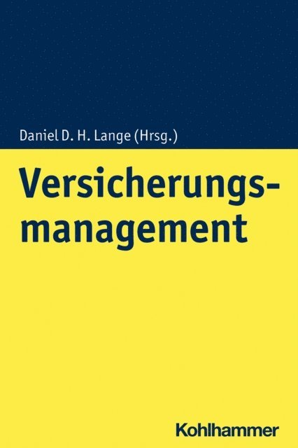 Daniel D. H. Lange - Versicherungsmanagement, E-bok