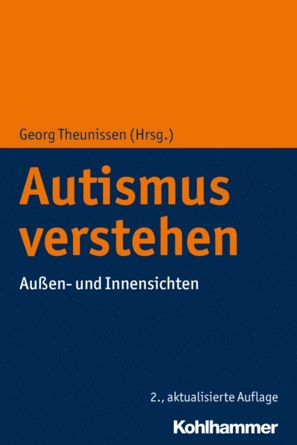 Georg Theunissen - Autismus verstehen, E-bok