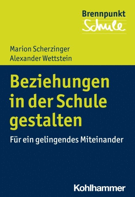 Alexander Wettstein - Beziehungen in der Schule gestalten, E-bok