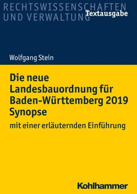 Wolfgang Stein - Die neue Landesbauordnung für Baden-Württemberg 2019 Synopse, E-bok