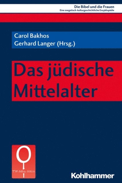 Carol Bakhos, Gerhard Langer - Das jüdische Mittelalter, E-bok
