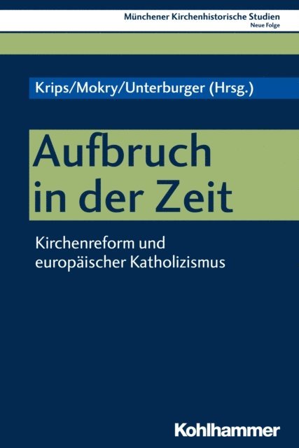 Stephan Mokry, Klaus Unterburger, Katharina Krips - Aufbruch in der Zeit, E-bok