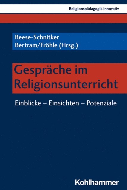 Dominic Frohle, Annegret Reese-Schnitker - Gespräche im Religionsunterricht, E-bok