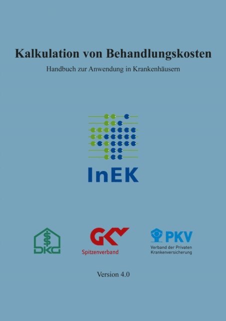Institut fur das Entgeltsystem im Krankenhaus (InEK) GmbH - Kalkulation von Behandlungskosten, E-bok