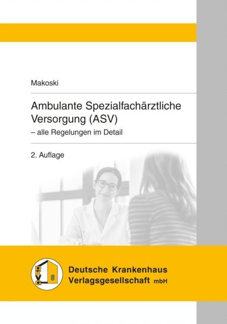 Kyrill Makoski - Ambulante Spezialfachärztliche Versorgung (ASV), E-bok