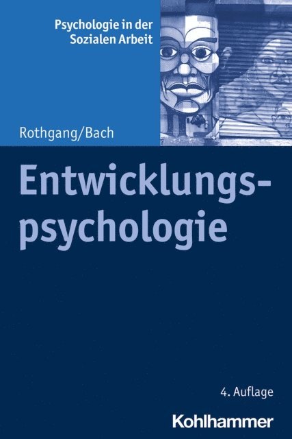 Johannes Bach, Georg-Wilhelm Rothgang - Entwicklungspsychologie, E-bok