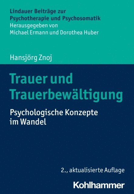 Hansjorg Znoj - Trauer und Trauerbewältigung, E-bok