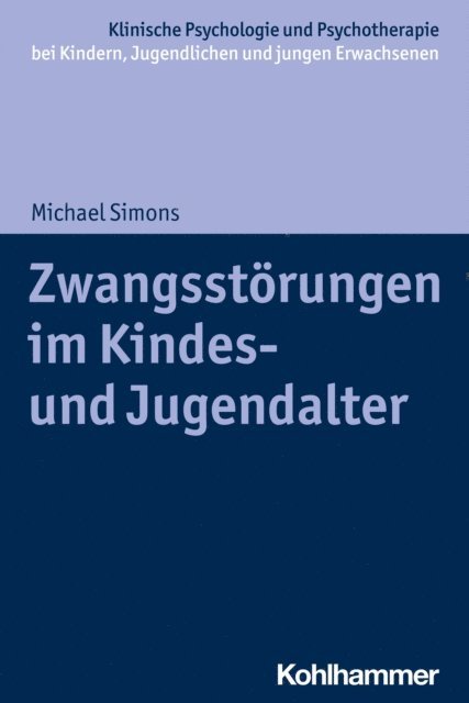 Michael Simons - Zwangsstörungen im Kindes- und Jugendalter, E-bok