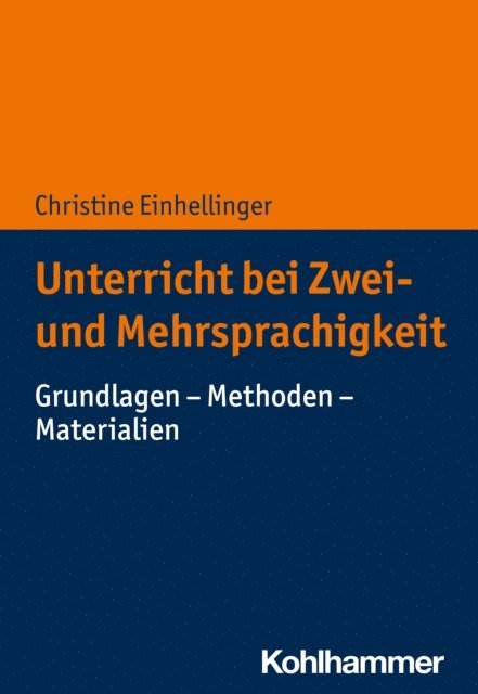 Christine Einhellinger - Unterricht bei Zwei- und Mehrsprachigkeit, E-bok