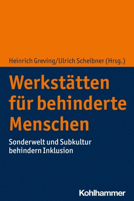 Ulrich Scheibner, Heinrich Greving - Werkstätten für behinderte Menschen, E-bok