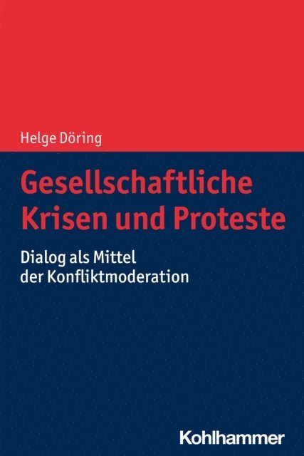 Helge Doring - Gesellschaftliche Krisen und Proteste, E-bok