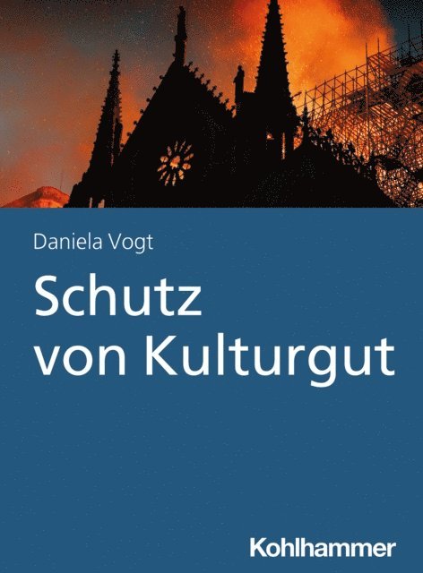 Daniela Vogt - Schutz von Kulturgut, E-bok