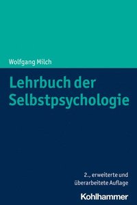 Lehrbuch Der Selbstpsychologie
