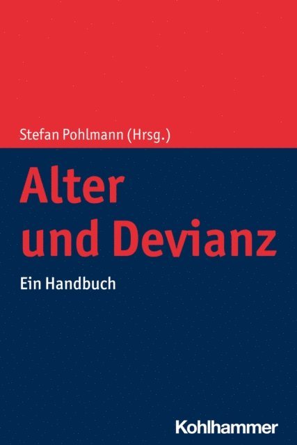 Stefan Pohlmann - Alter und Devianz, E-bok