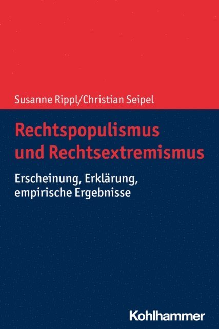 Susanne Rippl, Christian Seipel - Rechtspopulismus und Rechtsextremismus, E-bok