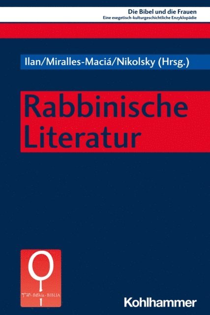 Tal Ilan, Lorena Miralles Macia, Ronit Nikolsky - Rabbinische Literatur, E-bok