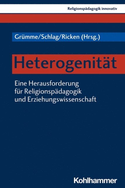 Bernhard Grumme, Thomas Schlag, Norbert Ricken - Heterogenität, E-bok
