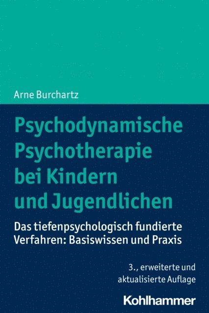 Arne Burchartz - Psychodynamische Psychotherapie bei Kindern und Jugendlichen, E-bok